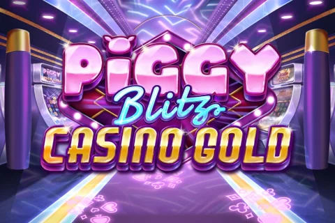 Piggy Blitz Casino Gold slot game artwork