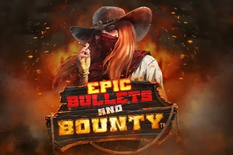 Epic Bullets and Bounty slot game artwork