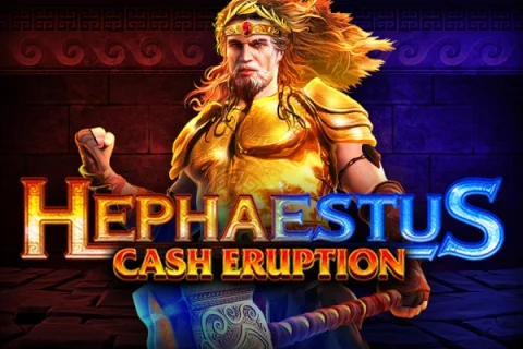 Cash Eruption Hephaestus game artwork