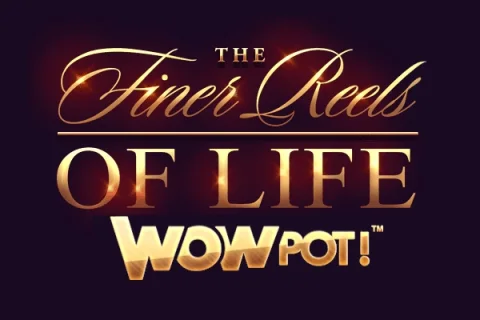 The Finer Reels of Life WowPot game artwork