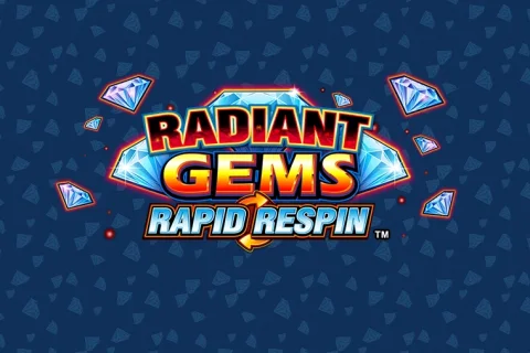 Radiant Gems Rapid Respin slot game artwork
