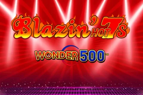 Blazin’ Hot 7’s Wonder 500 slot game artwork