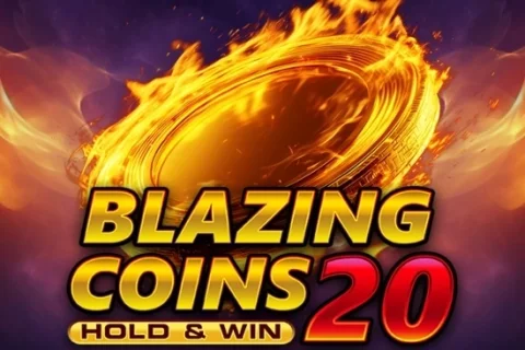 Blazing Coins 20 Hold & Win slot game artwork