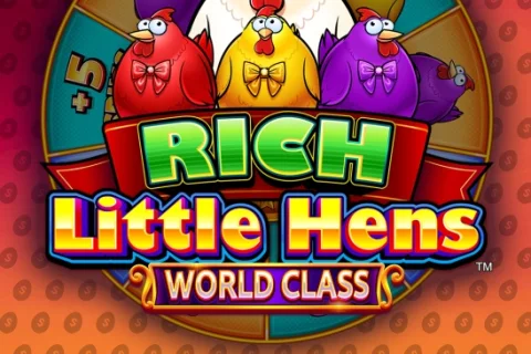 Rich Little Hens World Class slot game artwork