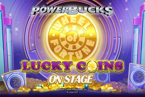 PowerBucks Wheel of Fortune Lucky Coins On Stage slot game artwork
