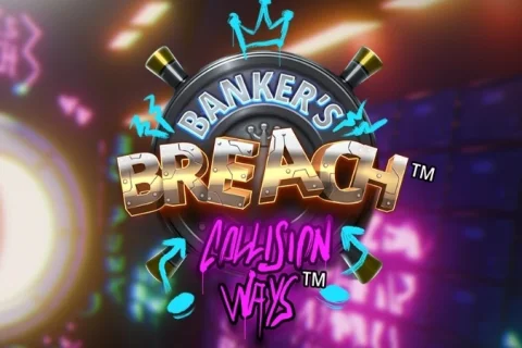 Banker’s Breach: Collision Ways slot game artwork