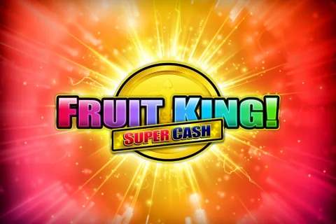 Fruit King Super Cash slot game artwork