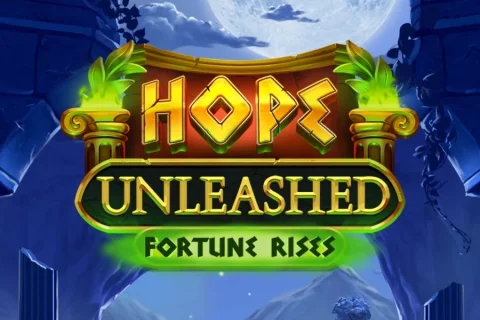Hope Unleashed Fortune Rises slot game artwork