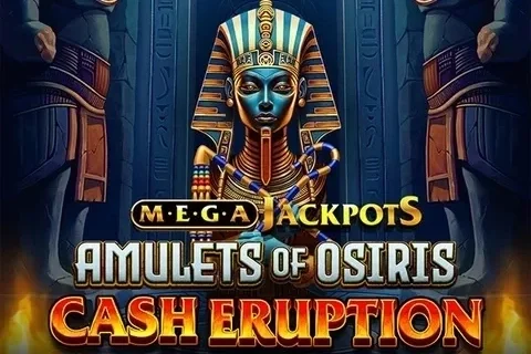 Cash Eruption MegaJackpots Amulets of Osiris slot game artwork