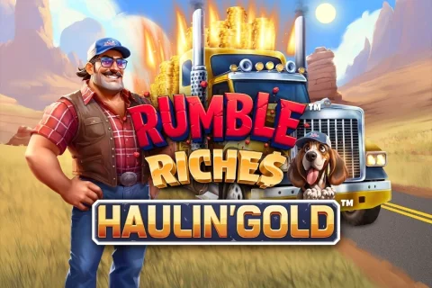 Rumble Riches – Haulin’ Gold slot game artwork