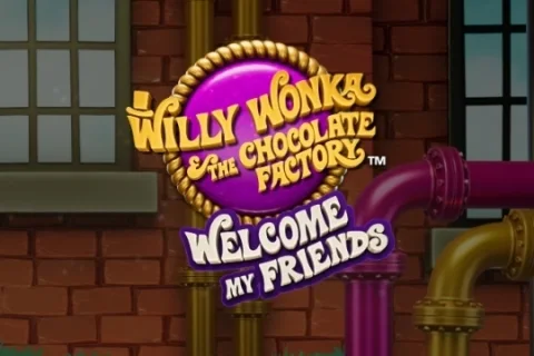 Willy Wonka Welcome My Friends slot game artwork