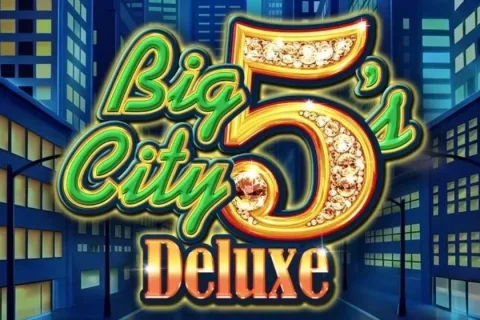 Big City 5’s Deluxe slot game artwork