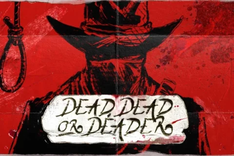 Dead, Dead, or Deader slot game artwork