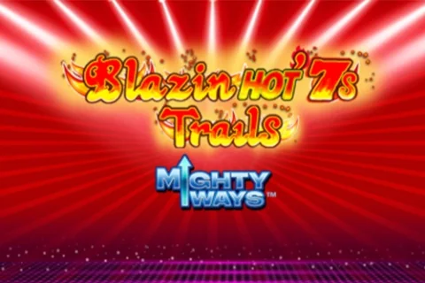 Blazin’ Hot 7s Trails Mighty Ways slot game artwork
