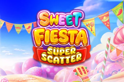 Sweet Fiesta Super Scatter slot game artwork