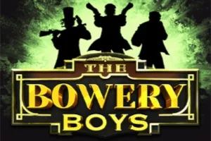 The Bowery Boys slot game artwork