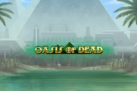 Oasis of Dead slot game artwork
