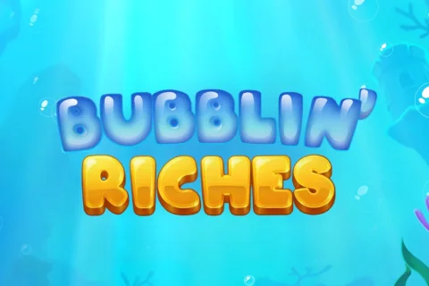Bubblin’ Riches slot game artwork